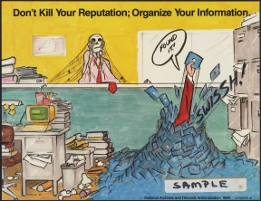 Don't_kill_your_reputation,_organize_your_information_-_NARA_-_518156